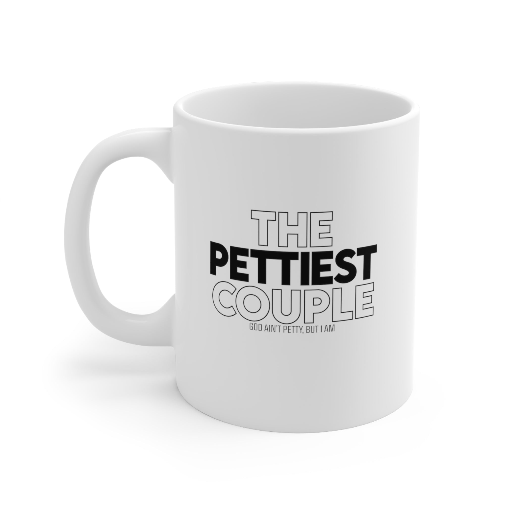 The Petty Couple Mug 11oz (White/Black)-Mug-The Original God Ain't Petty But I Am