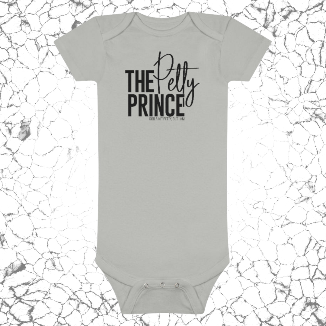 The Petty Prince Baby Onesie®️-Kids clothes-The Original God Ain't Petty But I Am