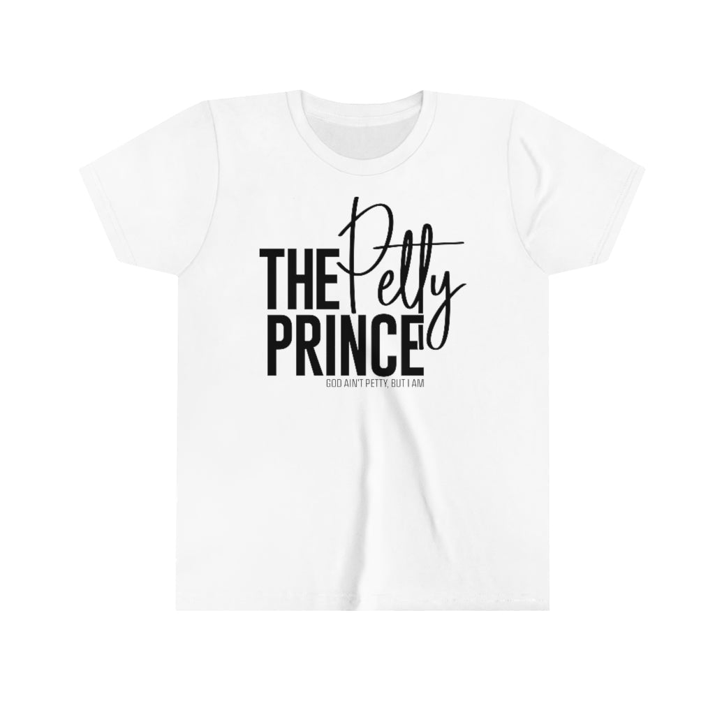 The Petty Prince Youth Tee-Kids clothes-The Original God Ain't Petty But I Am