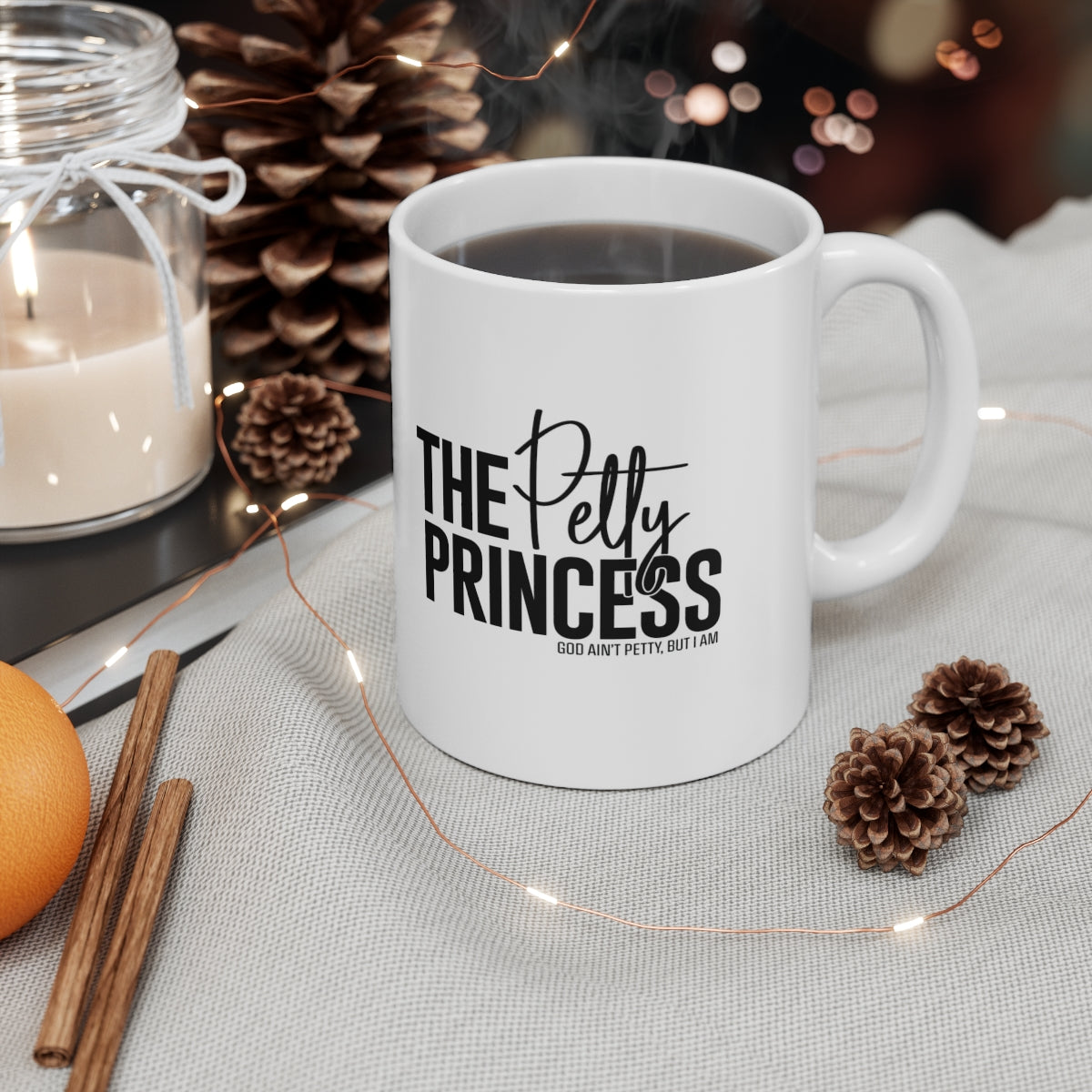 The Petty Princess Mug 11oz (White/Black)-Mug-The Original God Ain't Petty But I Am