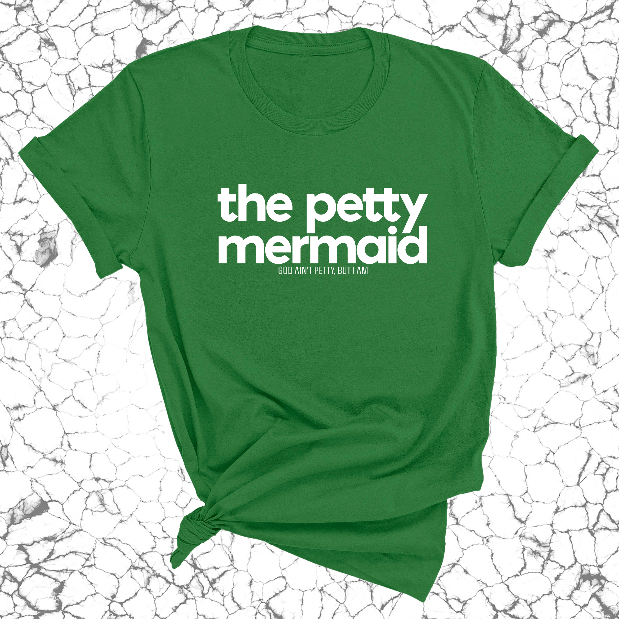 The Petty Mermaid Unisex Tee-T-Shirt-The Original God Ain't Petty But I Am