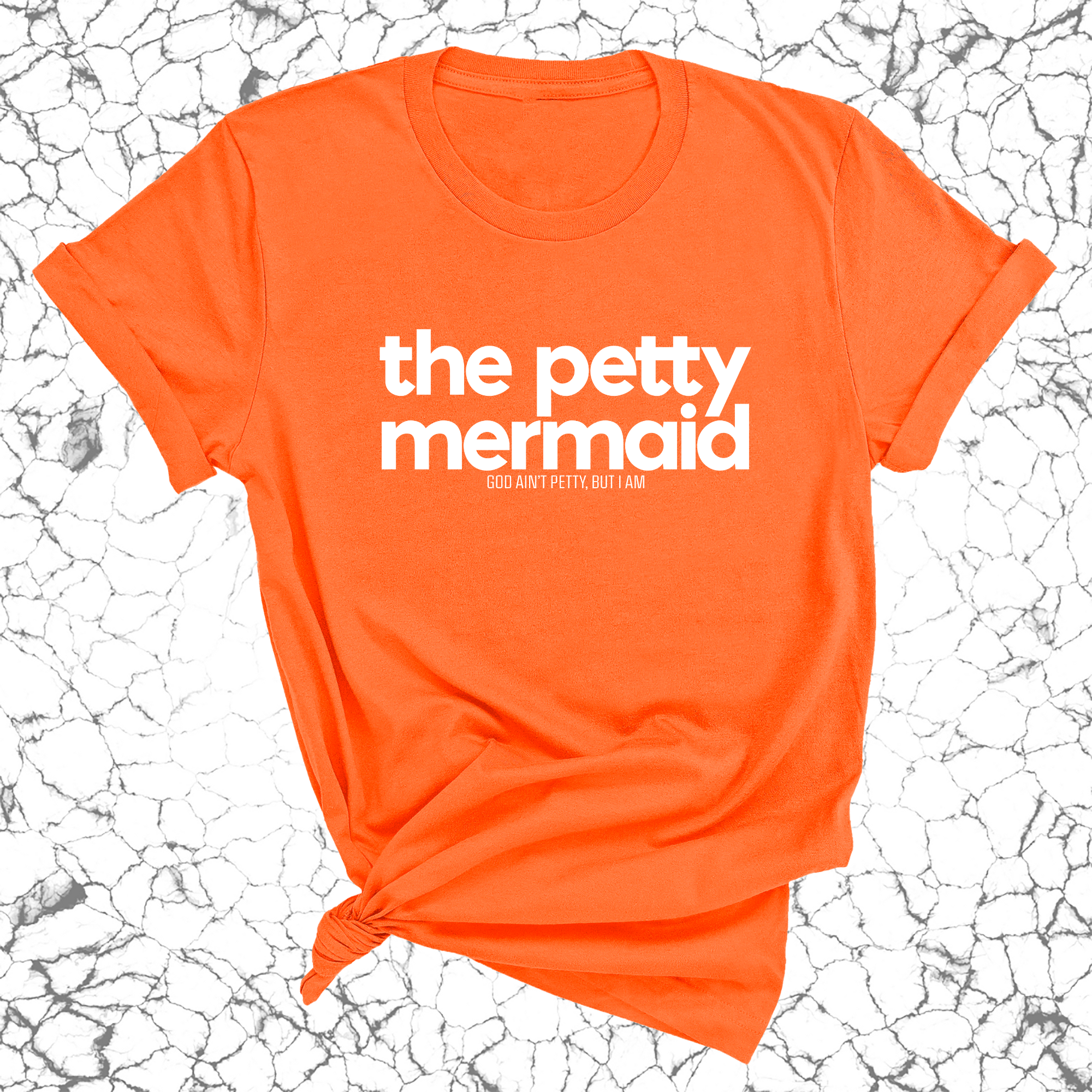 The Petty Mermaid Unisex Tee-T-Shirt-The Original God Ain't Petty But I Am